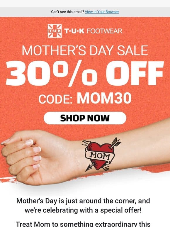 Mother’s Day 30% OFF Sale!