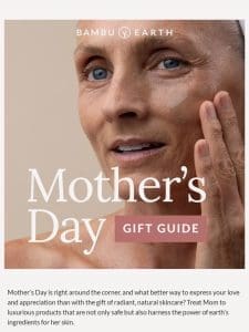 Mother’s Day Gift Guide