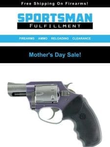 Mother’s Day Sale! Charter Arms， Ruger， S&W & Taurus   CCW Purses
