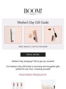 Mother’s Day gifting made easy
