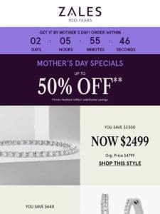 Mother’s Day is May 12th | Up To 50% Off** On The Perfect Gift!