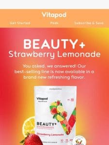 NEW FLAVOR ALERT: Introducing Beauty+ Strawberry Lemonade ??