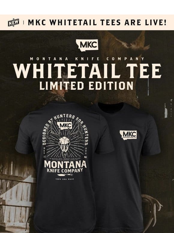 ? NEW – MKC Whitetail Tee is LIVE!