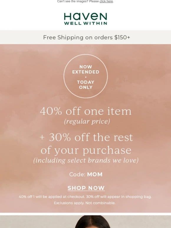 NOW EXTENDED: 40% Off 1 Item + 30% off The Rest Of Your Purchase
