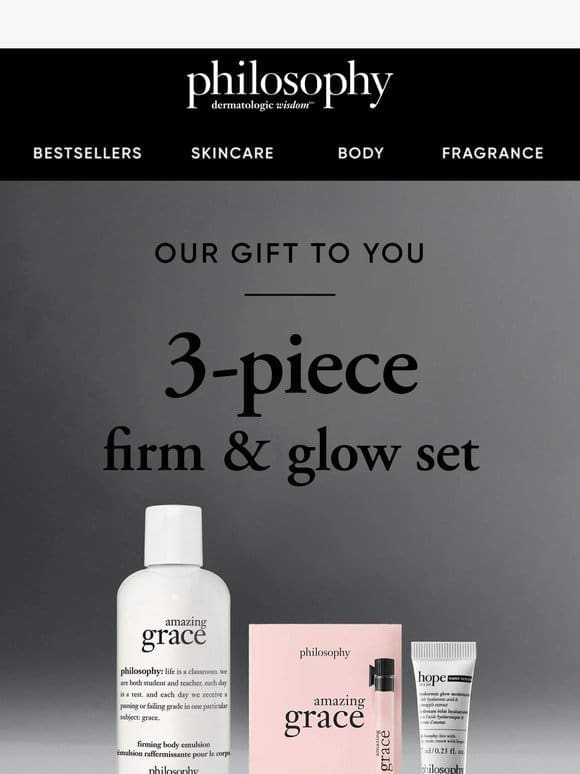 New for You: Free 3-Piece Firm & Glow Gift!
