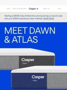 New mattresses alert: Dawn and Atlas Hybrid are here!