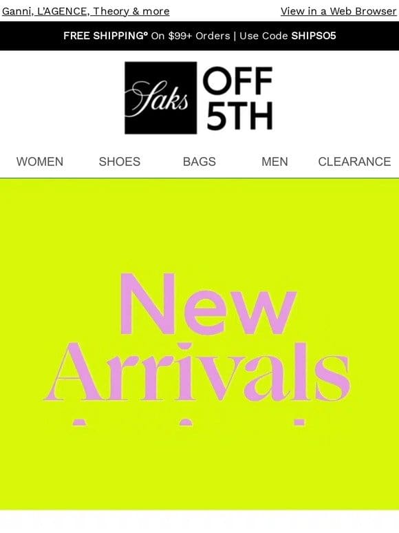 New & noteworthy arrivals up to 70% OFF