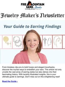 Newsletter for Jewelry Makers: Hooks or Hoops – Which Do You Choose?