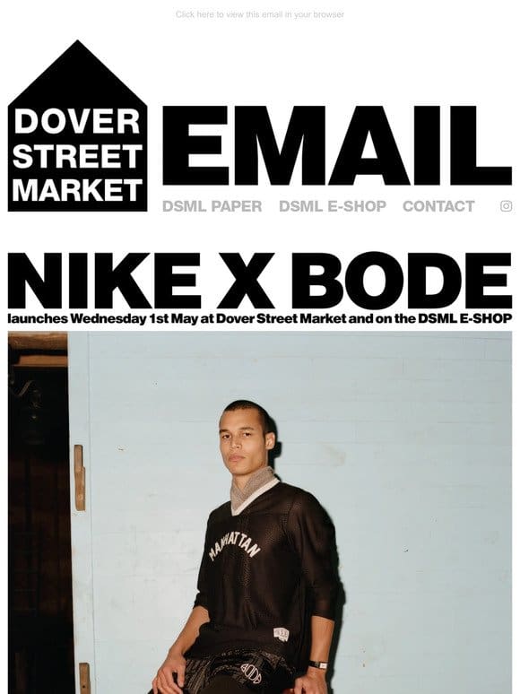 Nike x Bode launches Wednesday 1st May at Dover Street Market and on the DSML E-SHOP
