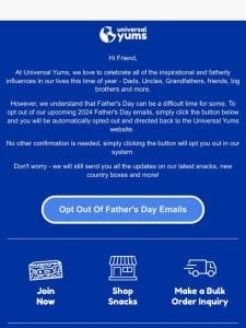 Not Interested in Father’s Day Emails?