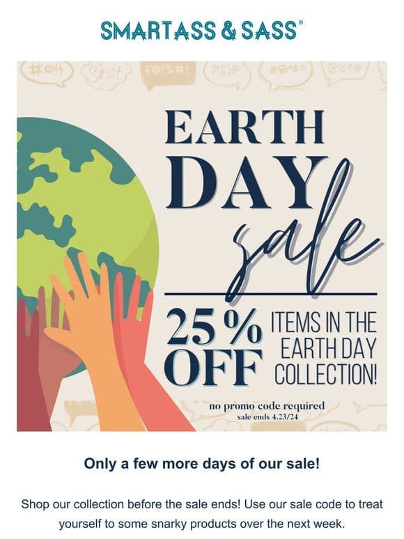 Only a Few More Days of 25% Off