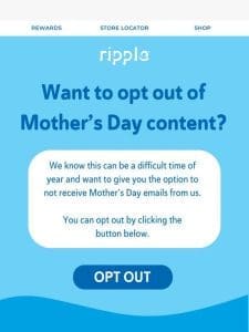 Opt Out of Mother’s Day Emails