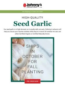 Order Garlic Early While Supplies Last