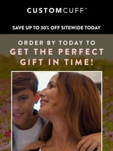 Order Today to Receive By Mother’s Day!