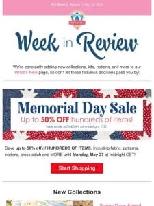 Our Memorial Day Sale continues! + NEW Fabric
