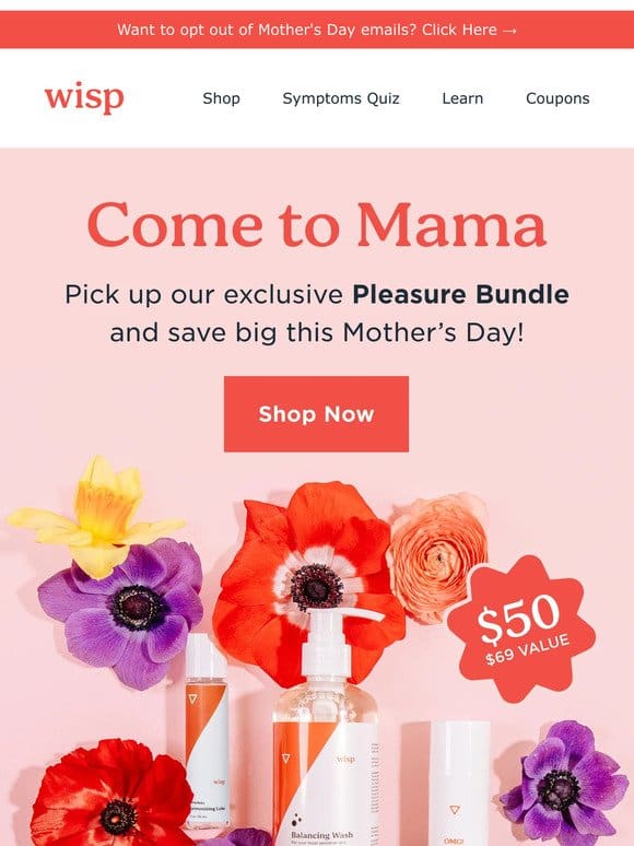Our Mother’s Day Sale starts NOW