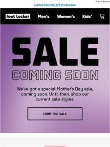 Our Mother’s Day sale is almost here!