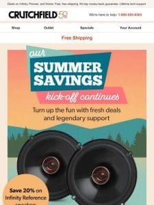Our SUMMER SAVINGS kick-off continues.