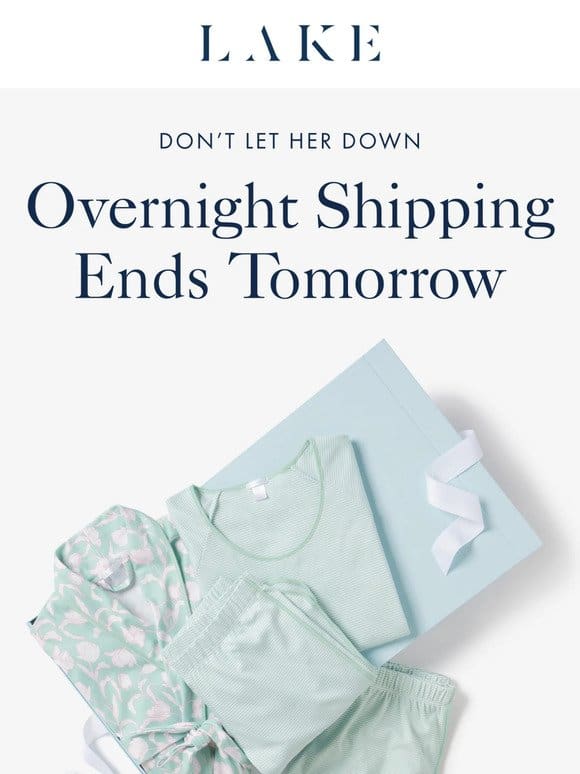 Overnight Mother’s Day shipping ends tonight