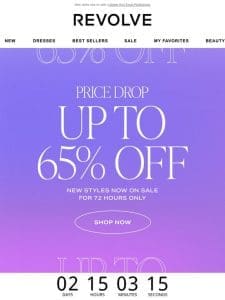 PRICE DROP: Up to 65% Off