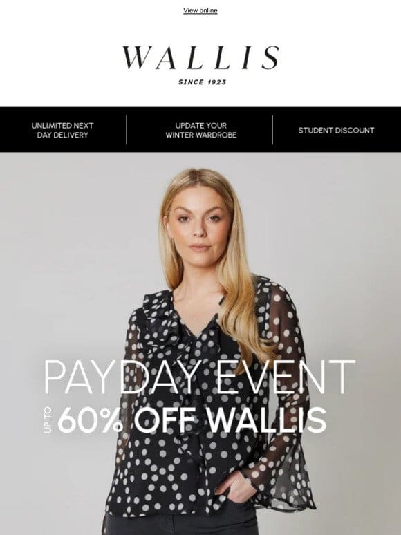 Payday event – up to 60% off Wallis