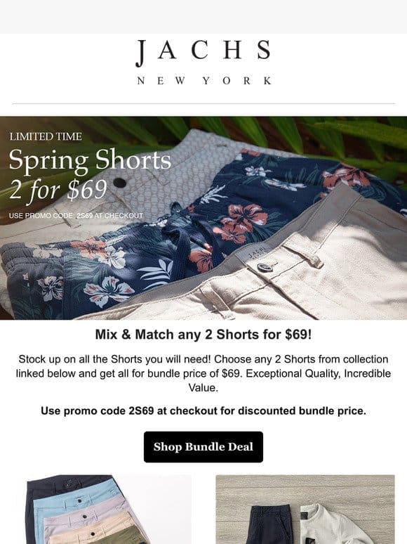 Pick 2 for $69! New Shorts