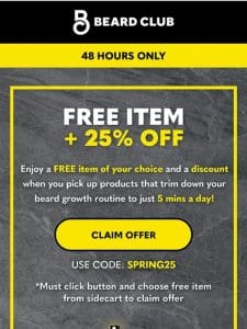 Pick your FREE item + 25% off!