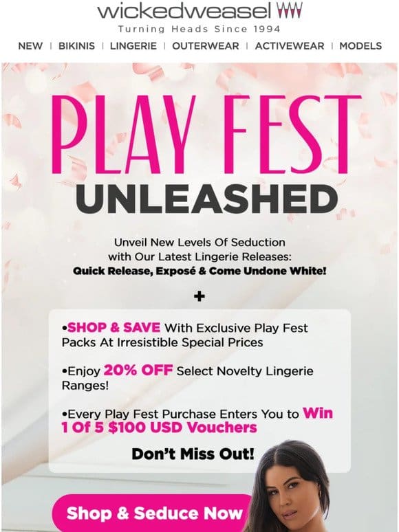 Play Fest Begins ? 3 Seductive NEW Lingerie + 20%OFF Select Items + WIN Vouchers!