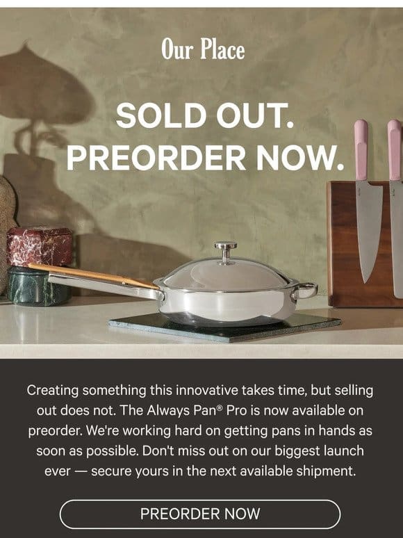 Preorder the Always Pan Pro right now!