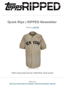 Quick Rips | RIPPED Newsletter