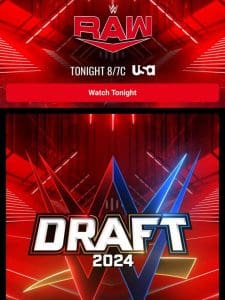 Raw Preview: The 2024 WWE Draft continues tonight!