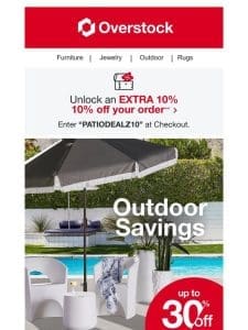 Ready for HUGE Outdoor Savings? Take up to 30% Off!