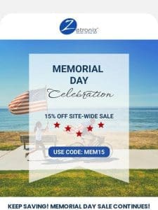 Ready to Save Big? Memorial Day Sale Still Going!
