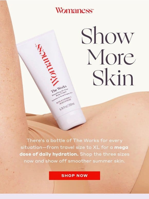 Ready to show more skin?