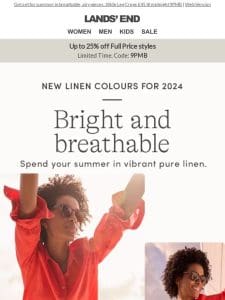 Relaxed linen， here in NEW vibrant shades