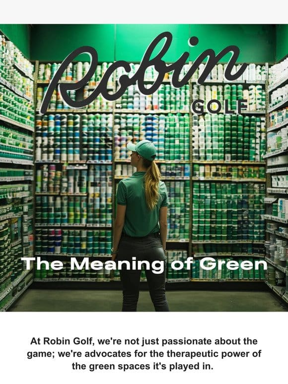 Robin Golf: The Meaning of Green