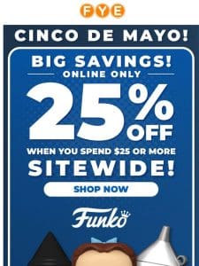 SAVE 25% OFF THIS CINCO DE MAYO WEEKEND!?