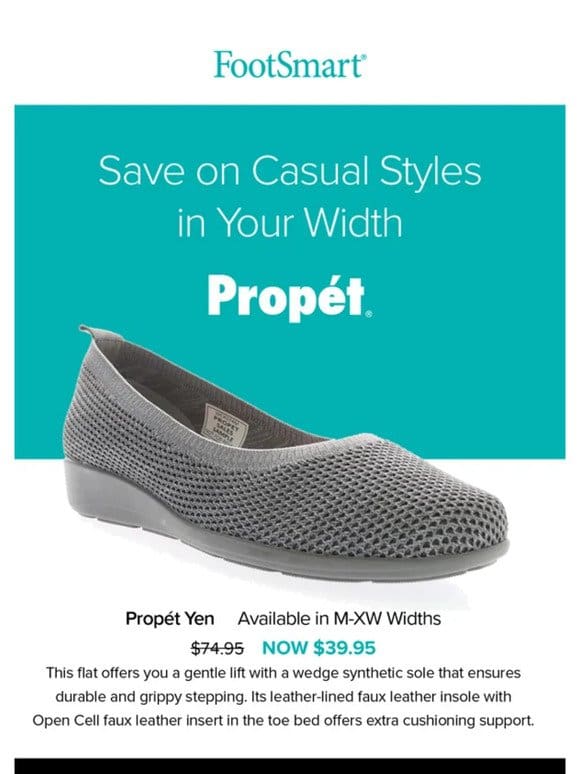 SAVE on Casual Comfort in Your Width from Propét.
