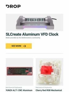 SLCreate Aluminum VFD Clock， YUNZII AL71 CNC Aluminum Mechanical Keyboard， Cherry Red RGB Mechanical Switches and more…