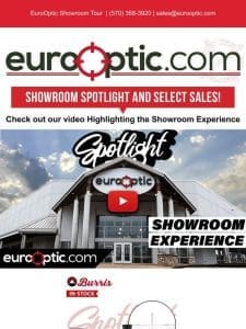 SPOTLIGHT: EuroOptic Showroom!
