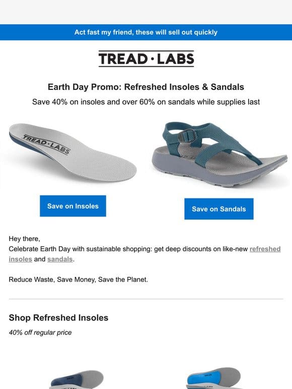 Save 40% on Refreshed Insoles & Over 60% on Sandals