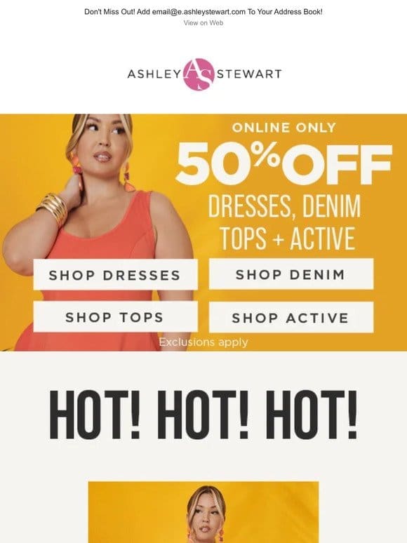 Save Big: 50% off Dresses， Denim， Tops， Active