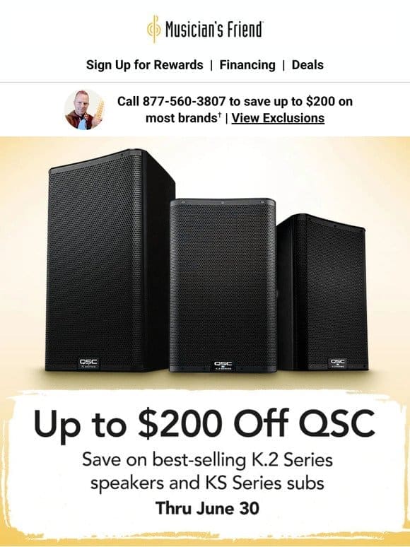Save on QSC: Up to $200 off