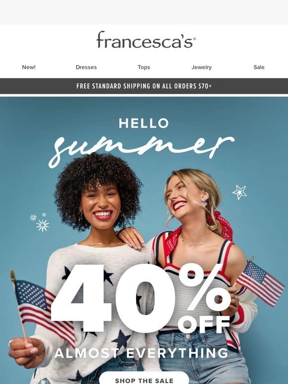 Say Hello to Summer & 40% OFF