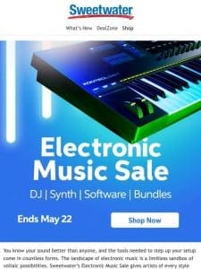 Score Electrifying Savings During the Electronic Music Sale!