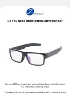 Seeking Stealth Surveillance?  ️‍♂️