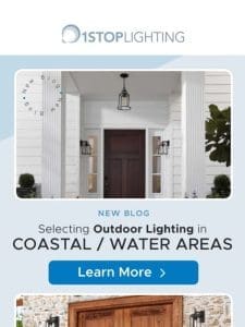 Selecting Outdoor Lighting in Coastal/Water Areas
