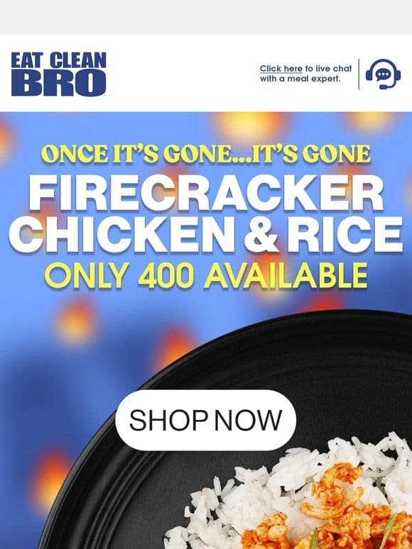 ? Selling Out Soon | Firecracker Chicken & Rice ?