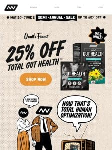 Semi-Annual Sale: 25% Off Total GUT HEALTH