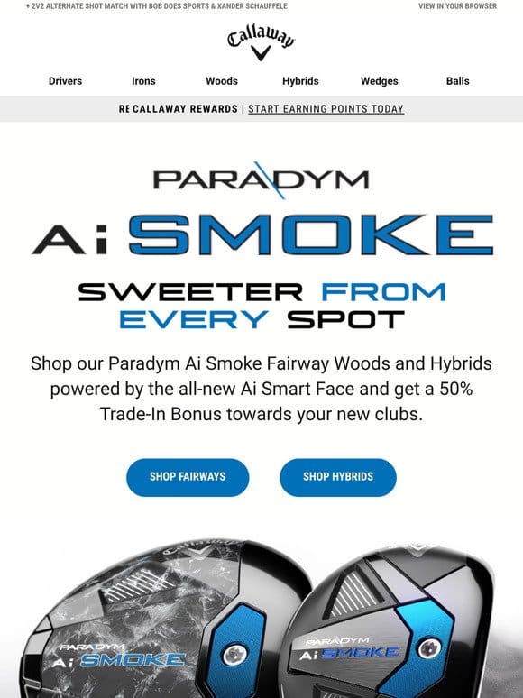Shop Paradym Ai Smoke Fairway Woods & Hybrids | Get 50% Trade-In Bonus